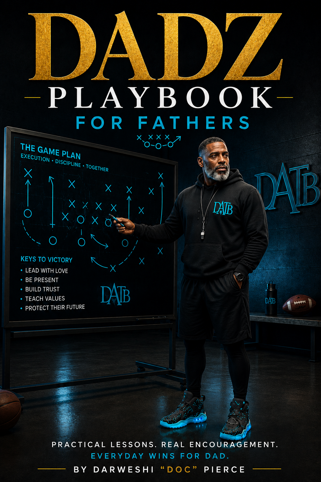 DADZ PLAYBOOK FOR FATHERS